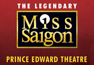 Miss Saigon Theatre Tickets And Dinner For Two