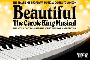 Tickets To Beautiful - The Carole King Musical And Dinner For Two