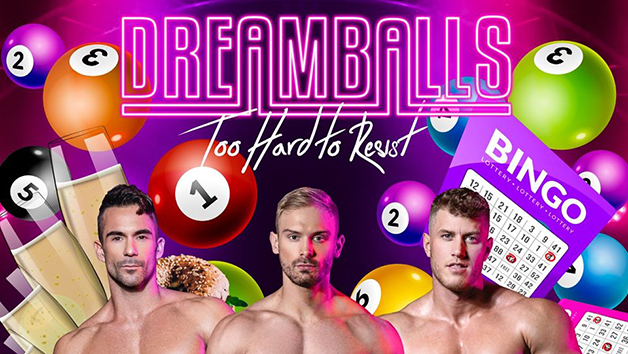 Dreamboys Brunch With Bingo And Bottomless Prosecco For Two